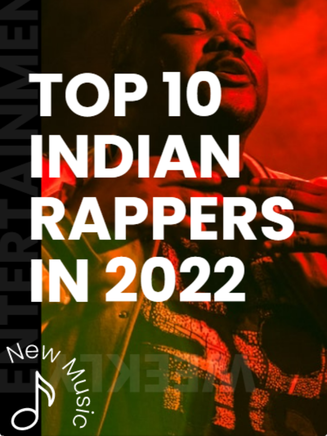 top 10 indian rappers 2022